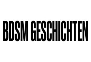 bdsm-geschichten